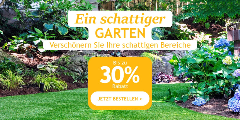 Ein schattiger Garten bis zu 30%!