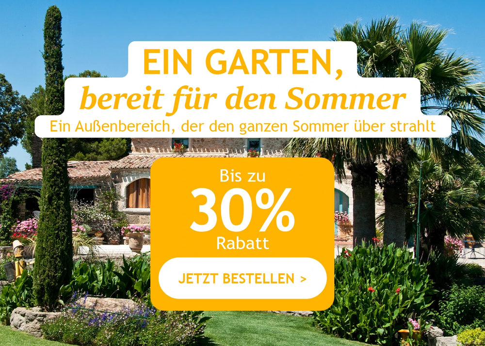Ein Garten, bereit für den Sommer bis zu 30 % Rabatt!