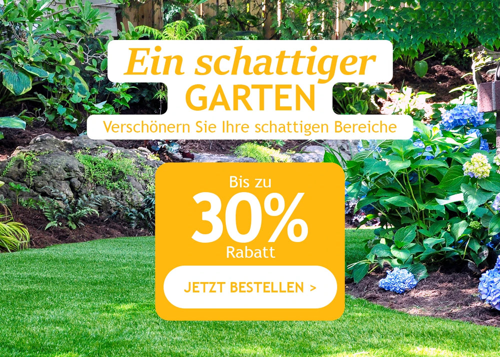 Ein schattiger Garten bis zu 30%!